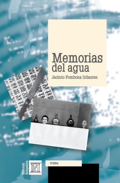 Cover for Jacinto Fombona Iribarren · Memorias del agua (Paperback Book) (2019)