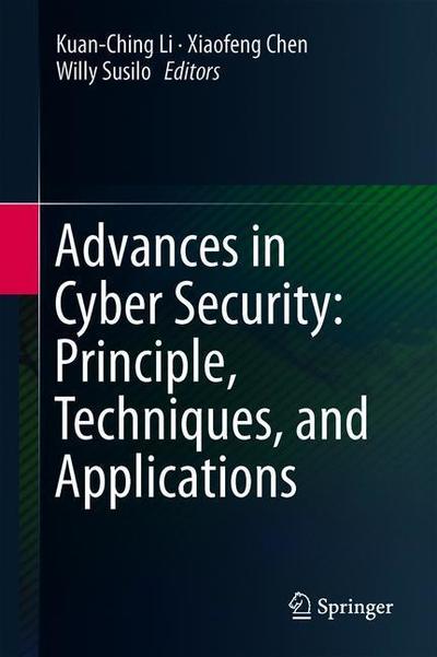 Cover for Advances in Cyber Security: Principles, Techniques, and Applications (Hardcover Book) [2019 edition] (2019)