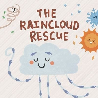 Cover for Gwendalynne Loh · The Raincloud Rescue (Paperback Book) (2021)