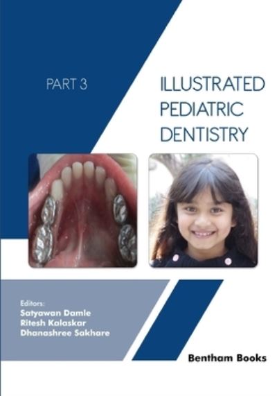 Cover for Satyawan Damle; Ritesh · Illustrated Pediatric Dentistry - Part 3 (Book) (2023)