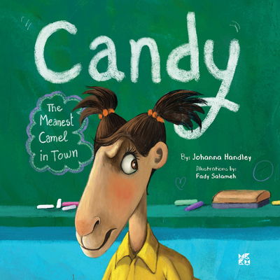 Cover for Johanna Handley · Candy: The Meanest Camel in Town (Paperback Book) (2018)