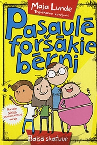 Cover for Maja Lunde · Pasaul? for??kie b?rni (Inbunden Bok) (2020)