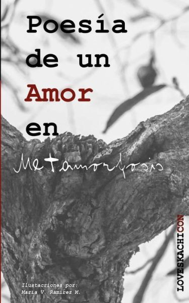 Cover for Loveska Chicon · Poesia de un Amor en Metamorfosis (Paperback Book) (2021)