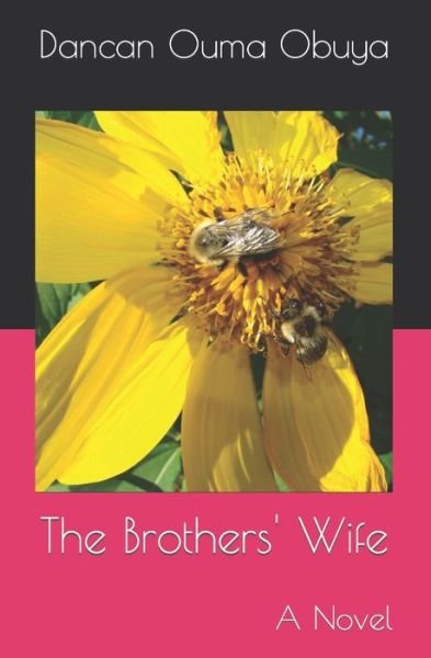 Cover for Dancan Ouma Obuya · The Brothers' Wife (Taschenbuch) (2021)