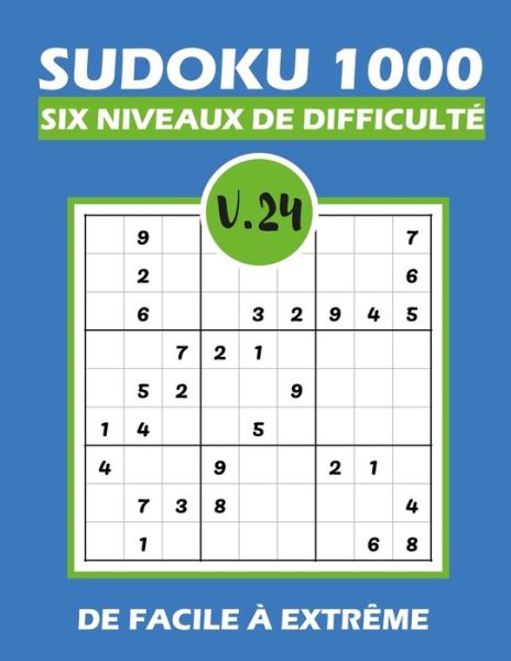 Cover for Tim Tama · SUDOKU 1000 six niveaux de difficulte Vol.24 (Paperback Bog) (2020)