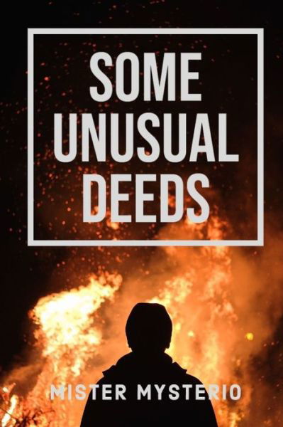 Cover for Mister Mysterio · Some Unusual Deeds (Paperback Book) (2020)