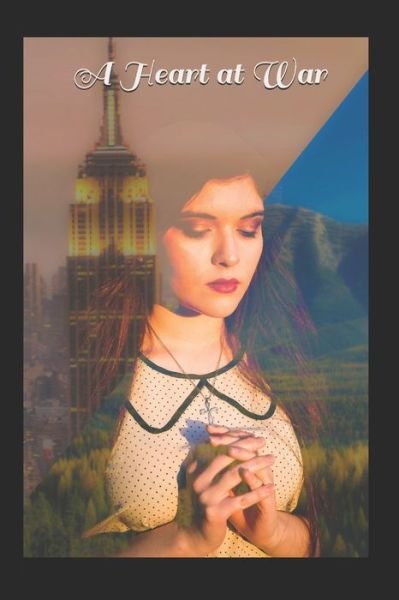 Cover for Caitlin Boudreau · A Heart at War (Pocketbok) (2020)