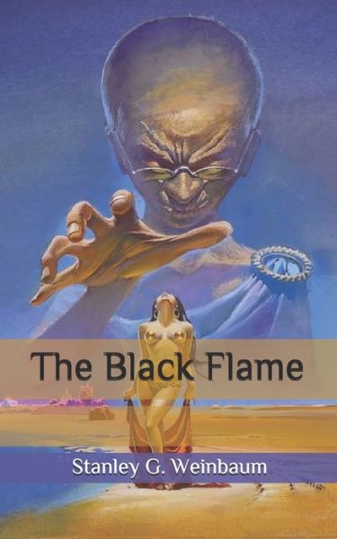 Cover for Stanley G Weinbaum · The Black Flame (Paperback Book) (2020)