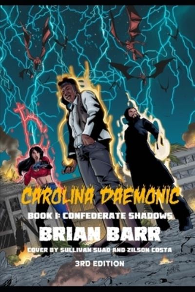 Cover for Brian Barr · Carolina Daemonic, Book I: Confederate Shadows - Carolina Daemonic (Paperback Book) (2020)