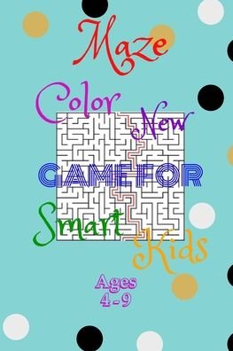 Cover for Iro Lovers · Maze Color New Game For Smart Kids Ages 4-9 (Paperback Bog) (2020)