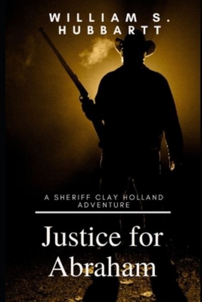 Cover for William S Hubbartt · Justice for Abraham (Paperback Book) (2020)