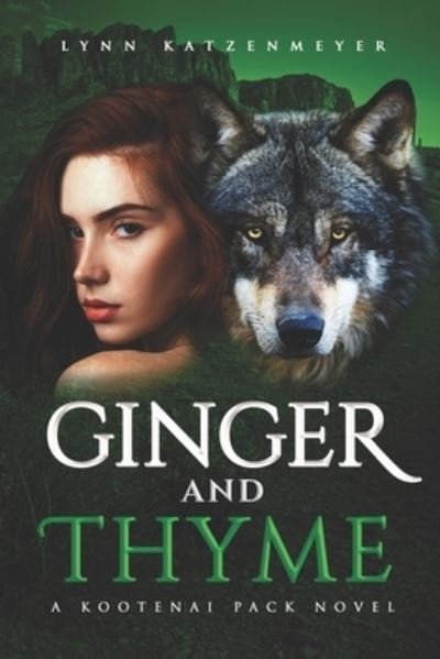 Ginger and Thyme - Lynn Katzenmeyer - Libros - Independently Published - 9798687256827 - 27 de septiembre de 2020