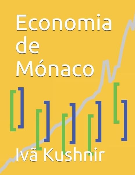 Cover for IVa Kushnir · Economia de Monaco (Pocketbok) (2021)