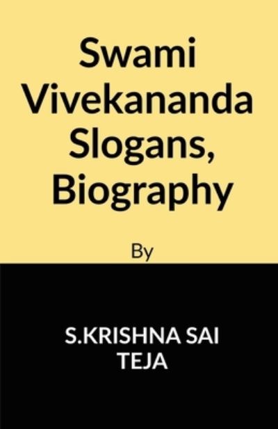 Cover for S Krishna Teja · Swami Vivekananda Slogans (Paperback Book) (2022)