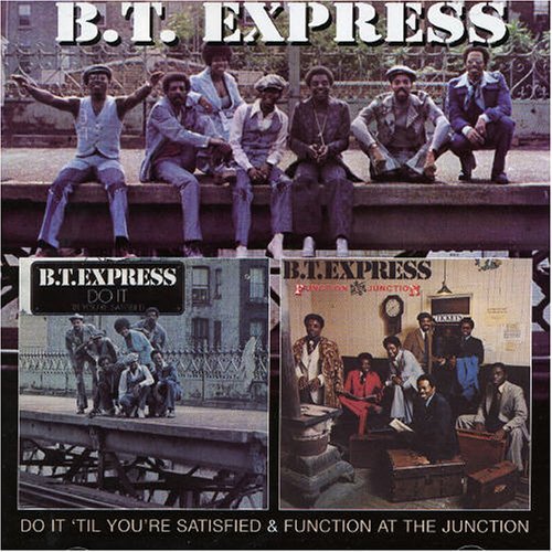 Cover for B.T. Express · Do It Til You're Satisfie (LP) (2004)