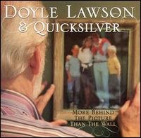 Cover for Doyle Lawson &amp; Quicksliver · More Behind a Picture Than the Wall (CD) (2007)