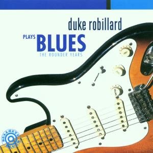 Cover for Duke Robillard · Plays Blues: the Rounder Y (CD) (1997)