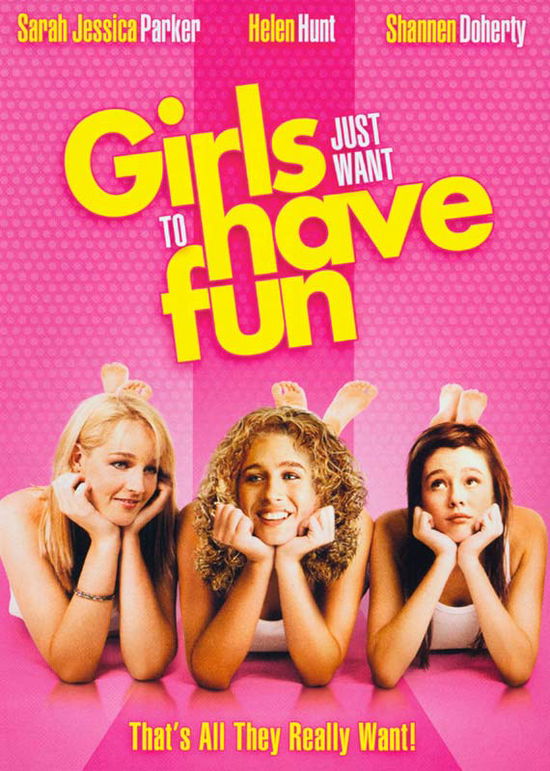 Girls Just Want to Have Fun - Girls Just Want to Have Fun - Movies - PARADOX ENTERTAINMENT GROUP - 0014381728828 - September 27, 2011