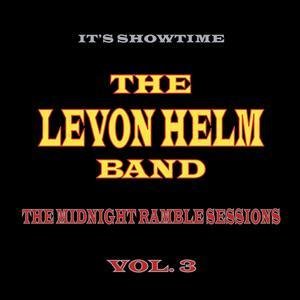 Cover for The Levon Helm Band · Midnight Ramble Sessions, the Vol. 3 (CD) (2014)