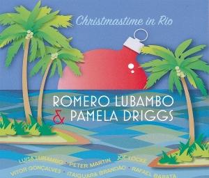 Cover for Romero Lubambo &amp; Pamela Driggs · Christmastime in Rio (CD) (2025)