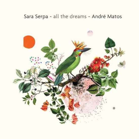 Cover for Serpa,sara / Matos,andra · Serpasara / Matosandra - All the Dreams (CD) [Digipak] (2016)