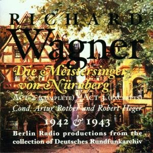 Die Meistersinger: Act 2 Compl Act 3 Excerpts - Wagner / Kempf / Hann / Nissen / Noort / Heger - Música - MA - 0017685106828 - 24 de outubro de 2000