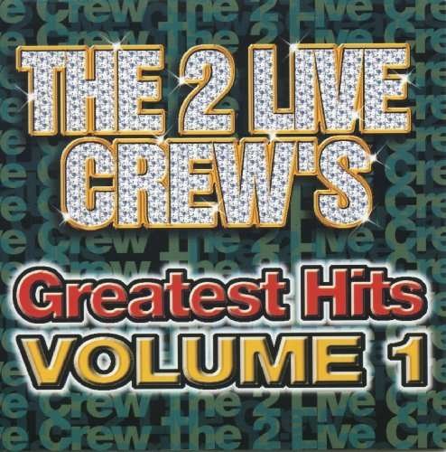 Cover for 2 Live Crew · Greatest Hits 1 (CD) [Clean edition] (2001)