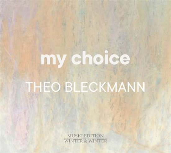 Cover for Theo Bleckmann · My Choice (CD) (2022)