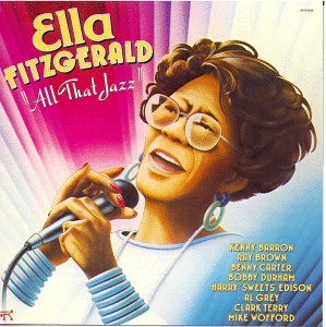 All That Jazz - Ella Fitzgerald - Musikk - CONCORD - 0025218093828 - 12. juni 1990