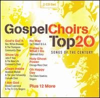 Gospel'S Top 20 Choir Songs Of The C Entury by Various Artists - Various Artists - Música - Sony Music - 0027072806828 - 19 de junho de 2007