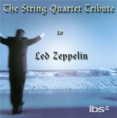 String Quartet Tribute to Led Zeppelin / Various - String Quartet Tribute to Led Zeppelin / Various - Musiikki -  - 0027297850828 - tiistai 16. marraskuuta 1999