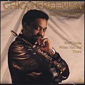 Cover for Chico Freeman · You'll Know When You Get (CD) (2015)