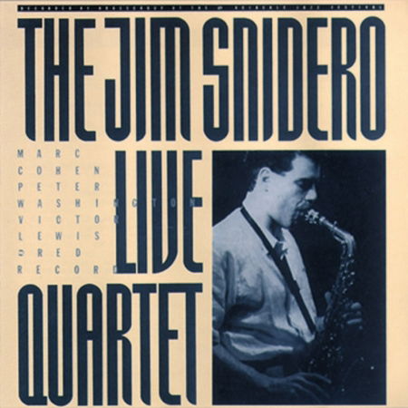 Cover for Jim Snidero Quartet · The Jim Snidero Live Quartet (CD) (2015)