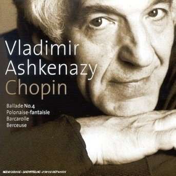 Cover for Chopin / Ashkenazy · Ballade / Polonaise Fantasie / Barcarolle (CD) (2018)