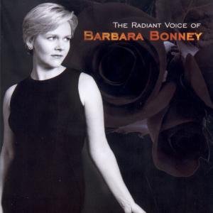 Cover for Barbara Bonney · The Radiant Voice of Barbara Bonney (CD) (2002)