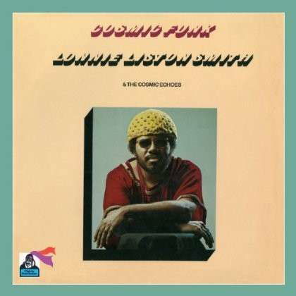 Cosmic Funk - Lonnie Liston Smith - Muziek - BEAT GOES PUBLIC - 0029667527828 - 28 april 2014