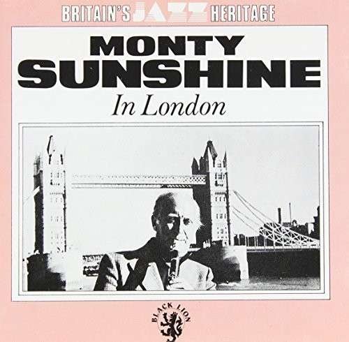 Cover for Monty Sunshine · In London (CD) (2014)