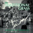 Cover for Traditional Grass · I Believe in Old-time Way (CD) (1994)