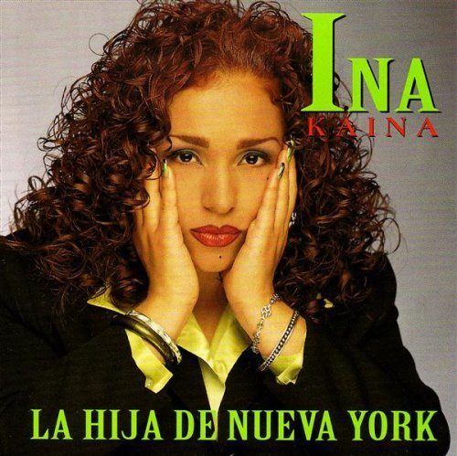 Cover for Ina Kaina · Hija De Nueva York (CD) (1997)