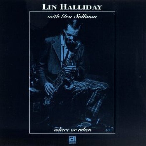 Cover for Lin Halliday · Where Or When (CD) [Reissue edition] (1994)