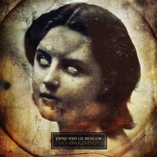 Cover for Those Who Lie Beneath · An Awakening (CD) (2013)