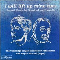 Cover for Rutter / Cambridge Singers · I Will Lift Up Mine Eyes: Sacred Music (CD) (1993)