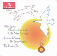 Cover for Spatz / Murray / Linden Trio / Lurtsema / Albrecht · Grandmother Spider / Old Man Coyote / Snow Goose (CD) (2002)