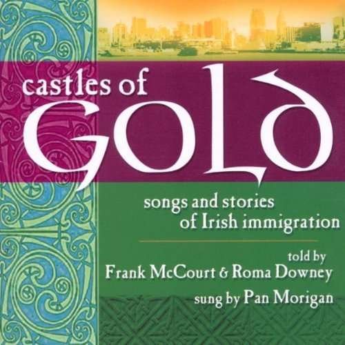 Cover for Pan Morigan · Castles Of Gold: Songs And Stories Of Irish Immigration (CD)