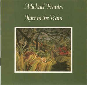 Cover for Michael Franks · Tiger in the Rain (CD) (1988)