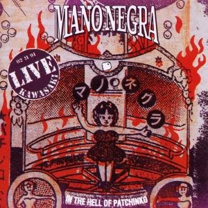 In The Hell Of Patchanko - Mano Negra - Music - VIRGIN - 0077778657828 - August 17, 2018