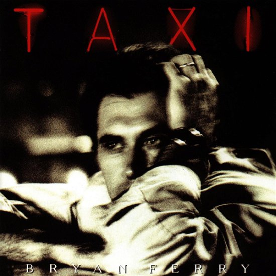 Cover for Bryan Ferry · Taxi (CD) (2006)