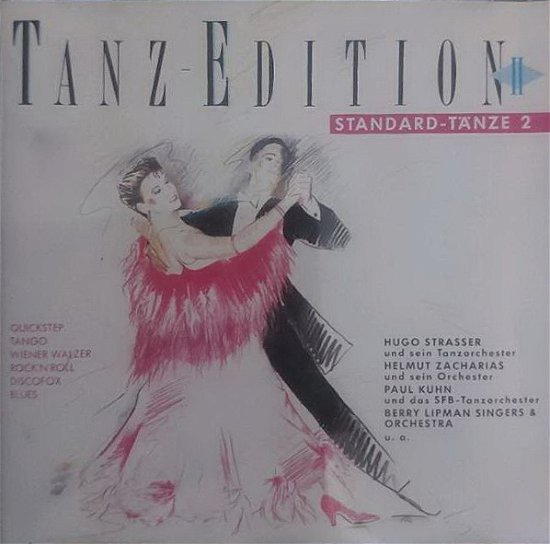 Tanz Edition II - Standard Tanze 2 - Strasser Hugo / Zacharias Helmut / Kuhn Paul / Berry Lipman Singers & Orchestra - Música - ELECTROLA - 0077779238828 - 19 de setembro de 1989