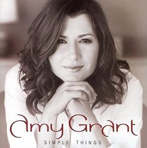 Cover for Amy Grant · Amy Grant-simple Things CD (CD)