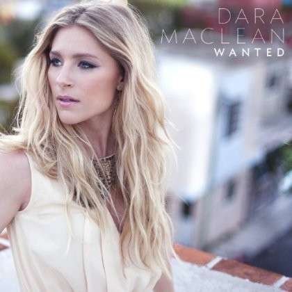 Wanted - Dara Maclean - Musiikki - ASAPH - 0080688864828 - torstai 24. lokakuuta 2013